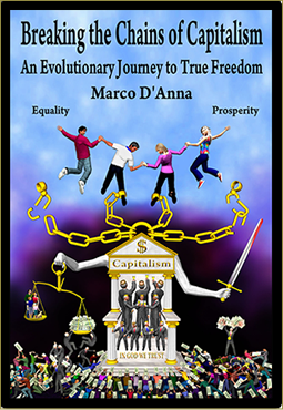 Breaking the Chains of Capitalism, An Evolutionary Journey to True Freedom